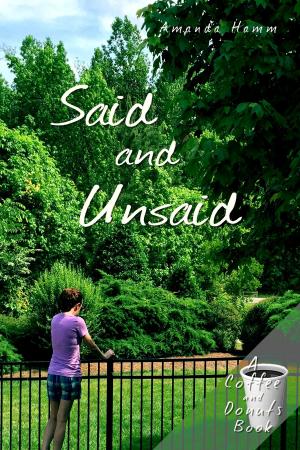 Cover of the book Said and Unsaid by Amanda Hamm