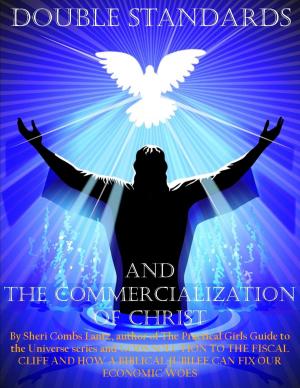 Cover of the book Double Standards and the Commercialization of Christ by Maan Khamis