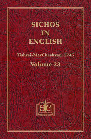 Book cover of Sichos In English, Volume 23: Tishrei-MarCheshvan, 5744
