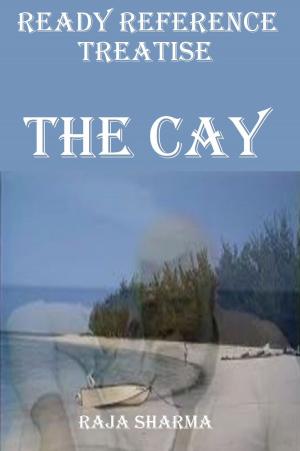 Book cover of Ready Reference Treatise: The Cay