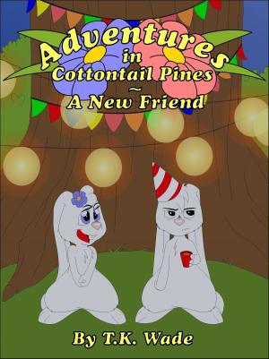 Book cover of Adventures in Cottontail Pines: A New Friend