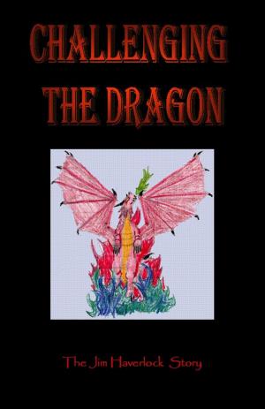 Cover of the book Challenging the Dragon by Dr. Mario Elcock