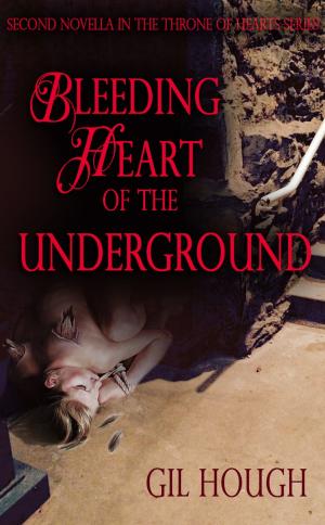 Cover of the book Bleeding Heart of the Underground by Georgie-May Tearle