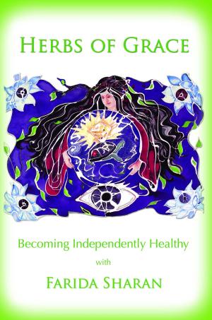 Book cover of Herbs of Grace: Becoming Independently Healthy