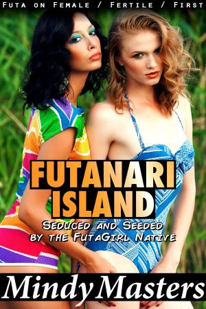 Book cover of Futanari Island: Seduced and Seeded by the Futagirl Native