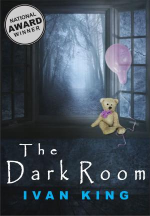 Cover of the book The Dark Room by Ivan King