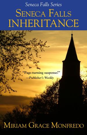 Cover of the book Seneca Falls Inheritance by Sharon Lindsay