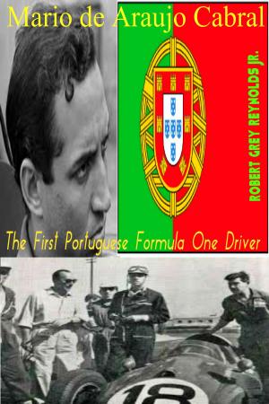 Cover of the book Mario de Araujo Cabral The First Portuguese Formula One Driver by Sykes Herbie