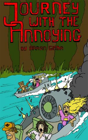 Cover of the book Journey With The Annoying by Steve Mendoza