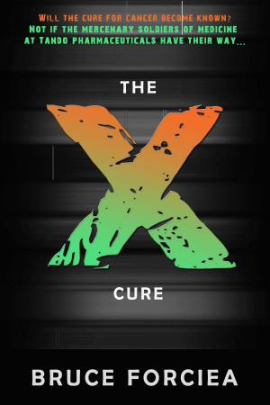 Cover of the book The X-Cure by E.J. Bouinatchova