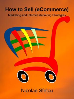Book cover of How to Sell (eCommerce) - Marketing and Internet Marketing Strategies