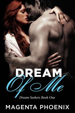 Cover of the book Dream of Me by D'Elen McClain