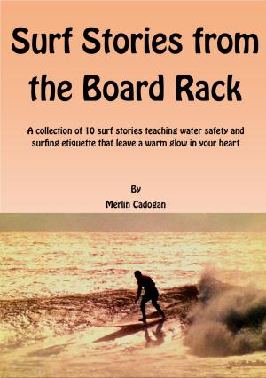 Cover of the book Surf Stories from the Board Rack by Tina Caramanico
