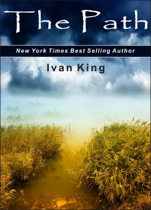 Cover of the book The Path by Ivan King