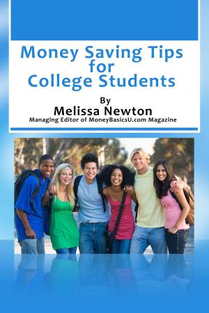 Cover of the book Money Saving Tips for College Students by Sean Cooper