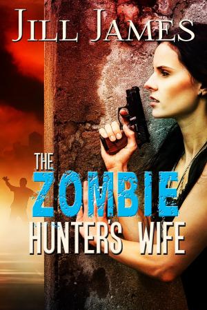 Book cover of The Zombie Hunter's Wife
