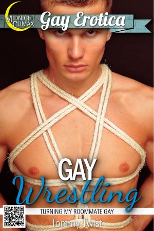 Cover of the book Gay Wrestling (Turning My Roommate Gay) by Midnight Climax Bundles