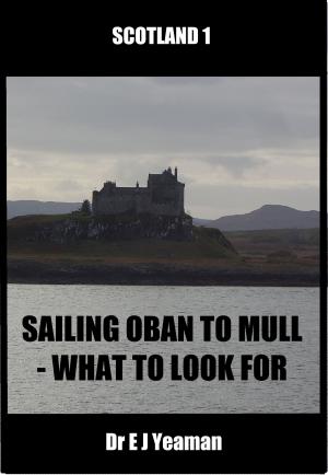 Book cover of Sailing from Oban to Mull: What to Look for