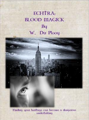 bigCover of the book ECHTRA: Blood Magick by 