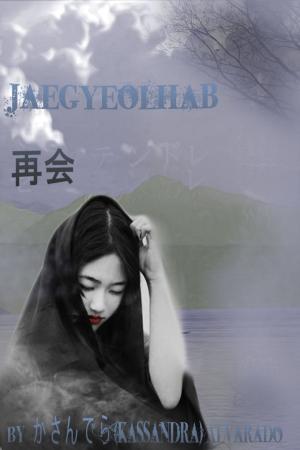 bigCover of the book Jaegyeolhab: Reunion by 