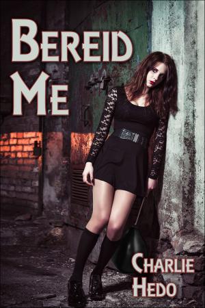 Cover of the book Bereid Me by Charlie Hedo