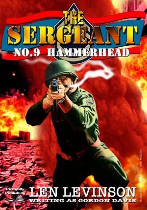Cover of the book The Sergeant 9: Hammerhead by JR Roberts