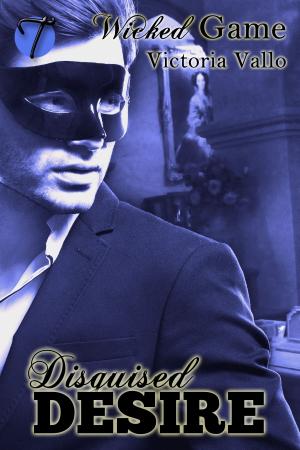 Cover of the book Wicked Game by Victoria Vallo