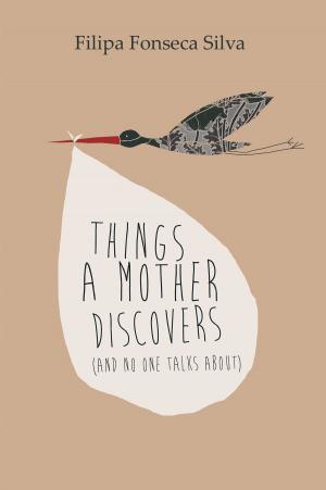 bigCover of the book Things a Mother Discovers (and no one talks about) by 