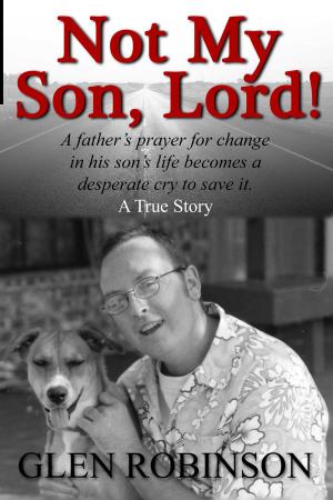 Cover of Not My Son, Lord