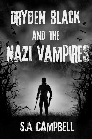 Book cover of Dryden Black and The Nazi Vampires