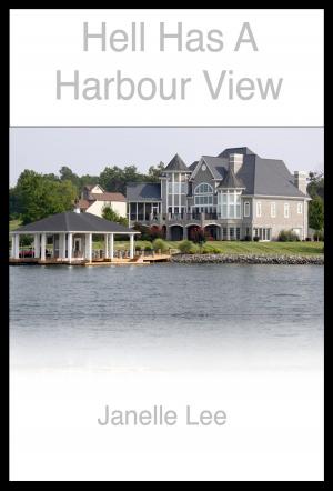 bigCover of the book Hell Has A Harbour View by 