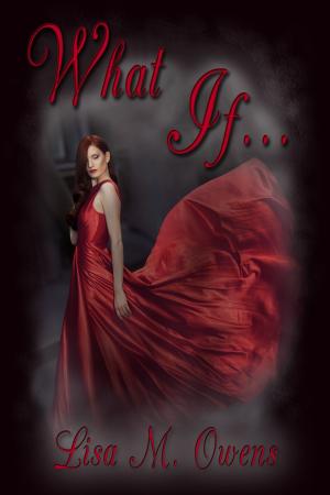 Cover of the book What If... by A.D. McCammon