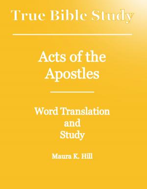 Book cover of True Bible Study: Acts of the Apostles