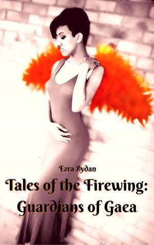 Cover of the book Tales of the Firewing: Guardians of Gaea (Book I) by Larry Kollar