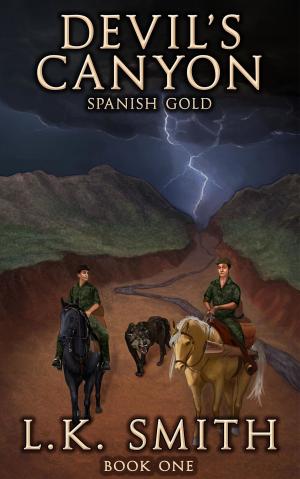 Cover of the book Devil's Canyon: Spanish Gold (Book One) by H.C. Paye