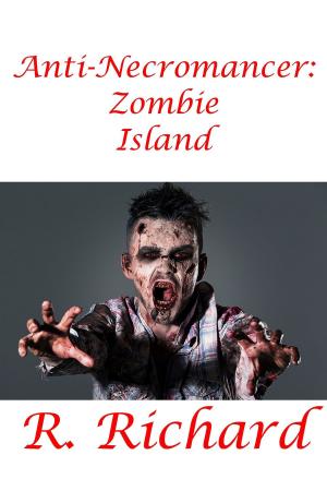 Book cover of Anti-Necromancer: Zombie Island