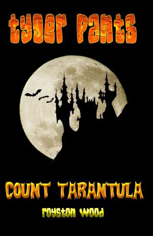 Cover of Tyger Pants 2: Count Tarantula