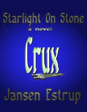 Cover of the book Starlight On Stone Crux by Stephen J. Johnson