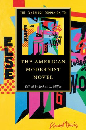 Cover of the book The Cambridge Companion to the American Modernist Novel by John P. Anderson