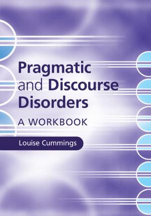 Cover of the book Pragmatic and Discourse Disorders by Sali A. Tagliamonte