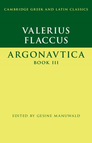 Cover of the book Valerius Flaccus: Argonautica Book III by Jon Stallworthy