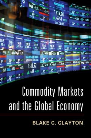 Cover of the book Commodity Markets and the Global Economy by 《明鏡月刊》編輯部