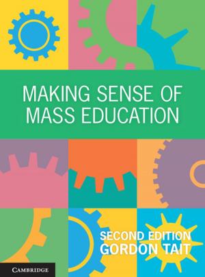 Cover of the book Making Sense of Mass Education by Márcio Cherem Schneider, Carlos Galup-Montoro
