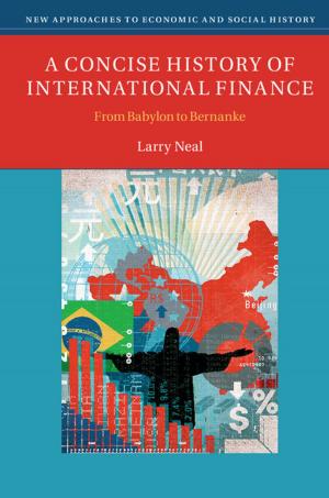 bigCover of the book A Concise History of International Finance by 