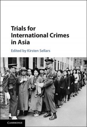 Cover of the book Trials for International Crimes in Asia by Professor M. Pollak, Professor M. Ortuño, Professor A. Frydman