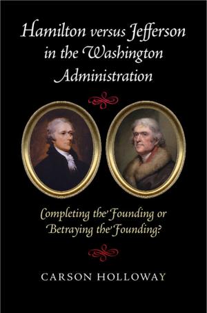 Book cover of Hamilton versus Jefferson in the Washington Administration