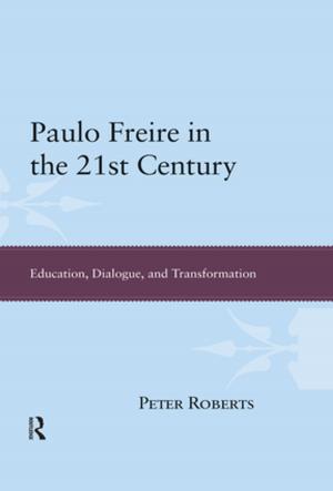 Cover of the book Paulo Freire in the 21st Century by 