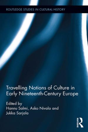 Cover of Travelling Notions of Culture in Early Nineteenth-Century Europe