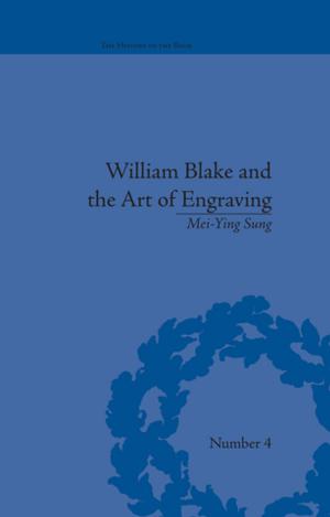 Cover of the book William Blake and the Art of Engraving by Lydia Morris