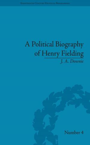 Cover of the book A Political Biography of Henry Fielding by Simon Bridge